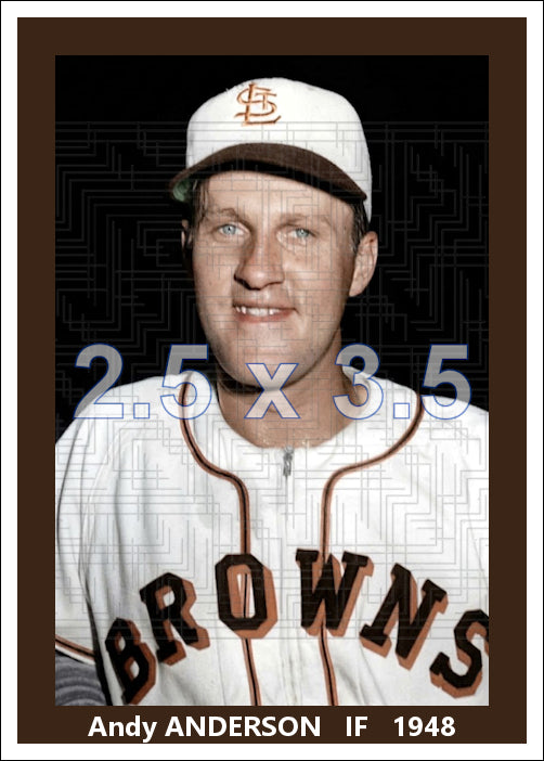Andy Anderson - 1948 St. Louis Browns - choose a size & style