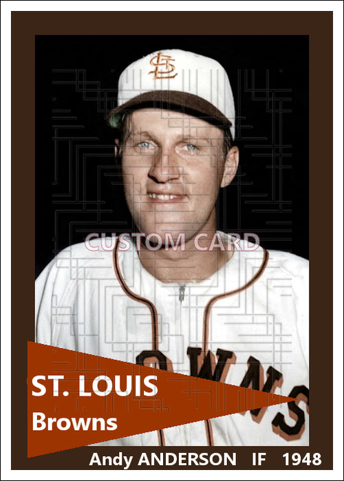 Andy Anderson - 1948 St. Louis Browns - choose a size & style
