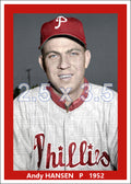 Andy Hansen - 1952 Philadelphia Phillies - choose a size & style