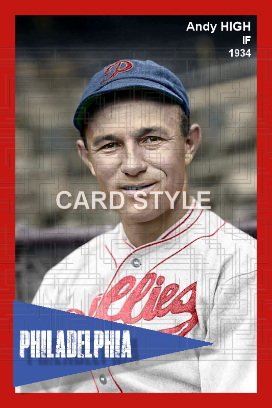 Andy High - 1934 Philadelphia Phillies - choose a size & style