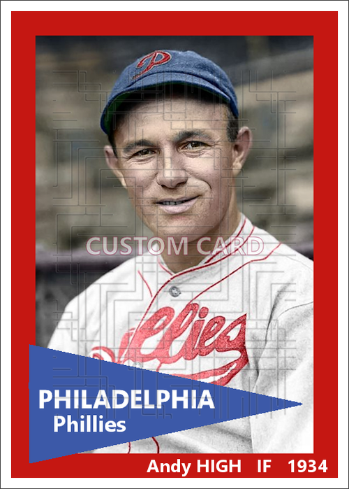 Andy High - 1934 Philadelphia Phillies - choose a size & style