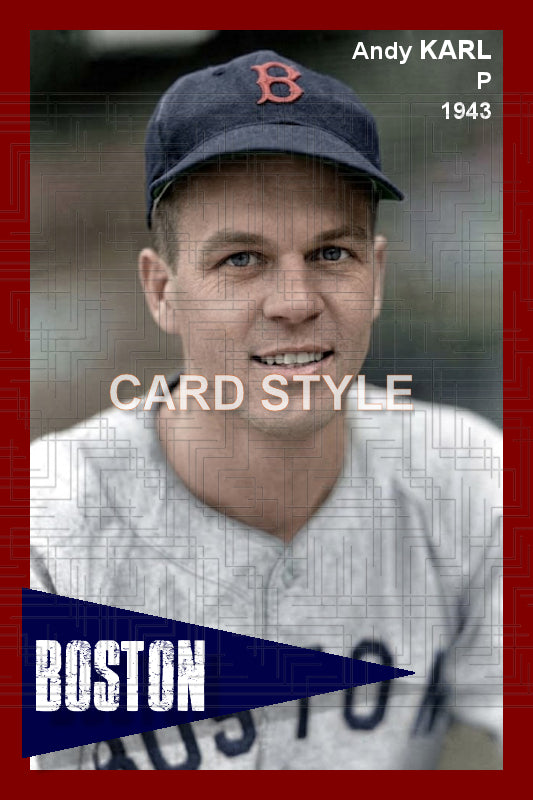 Andy Karl - 1943 Boston Red Sox - choose a size & style