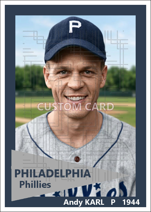 Andy Karl - 1944 Philadelphia Phillies - choose a size & style
