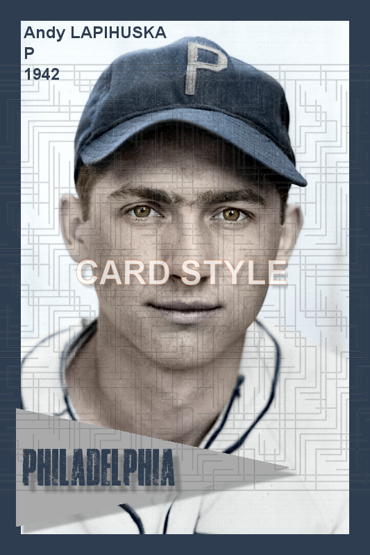 Andy Lapikuska - 1942 Philadelphia Phillies - choose a size & style