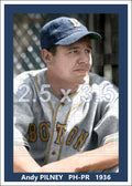 Andy Pilney - 1936 Boston Bees - choose a size & style