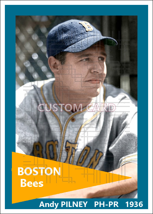 Andy Pilney - 1936 Boston Bees - choose a size & style