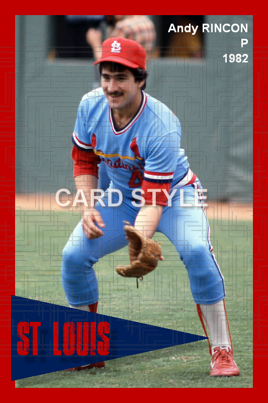 Andy Rincon - 1982 St. Louis Cardinals - choose a size & style