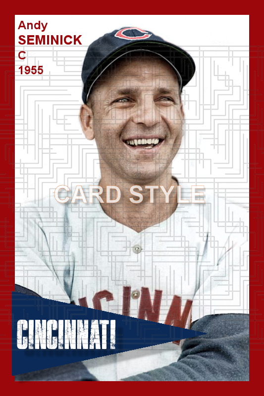 Andy Seminick - 1955 Cincinnati Reds - choose a size & style