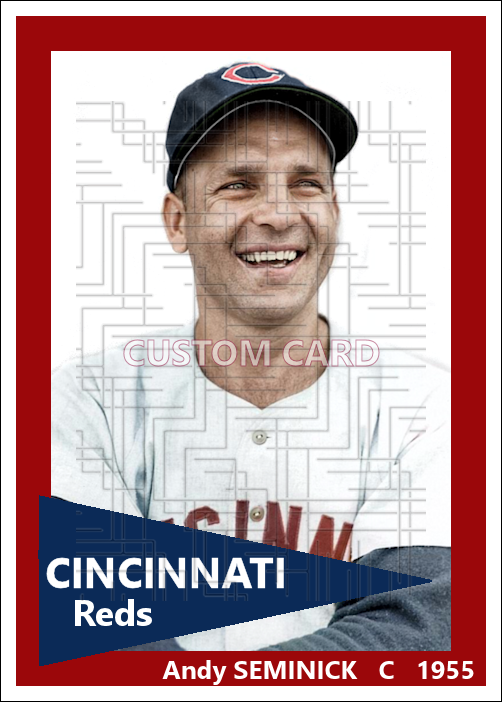 Andy Seminick - 1955 Cincinnati Reds - choose a size & style