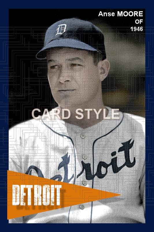 Anse Moore - 1946 Detroit Tigers - choose a size & style