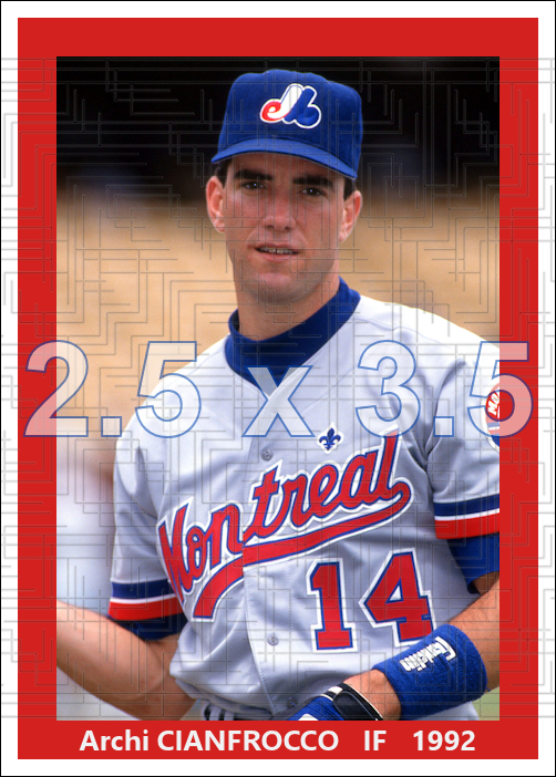 Archi Cianfrocco - 1992 Montreal Expos - choose a size & style