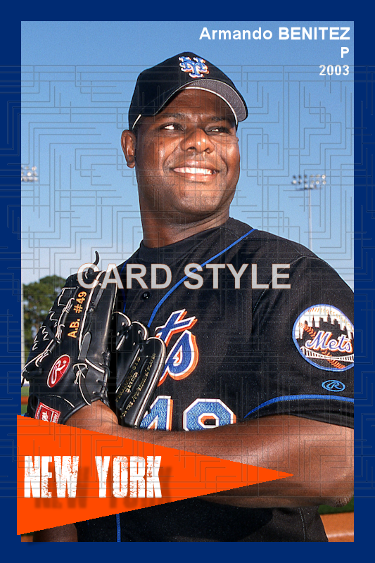 Armando Benitez - 2003 New York Mets - choose a size & style