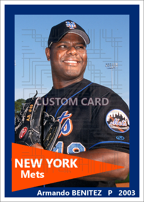 Armando Benitez - 2003 New York Mets - choose a size & style