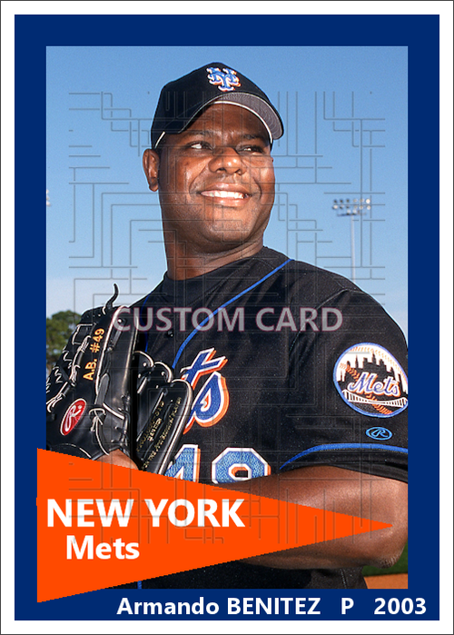 Armando Benitez - 2003 New York Mets - choose a size & style