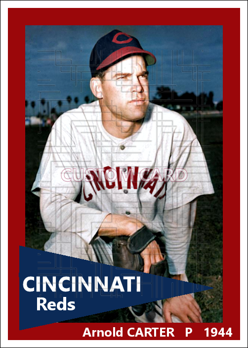 Arnold Carter - 1944 Cincinnati Reds - choose a size & style