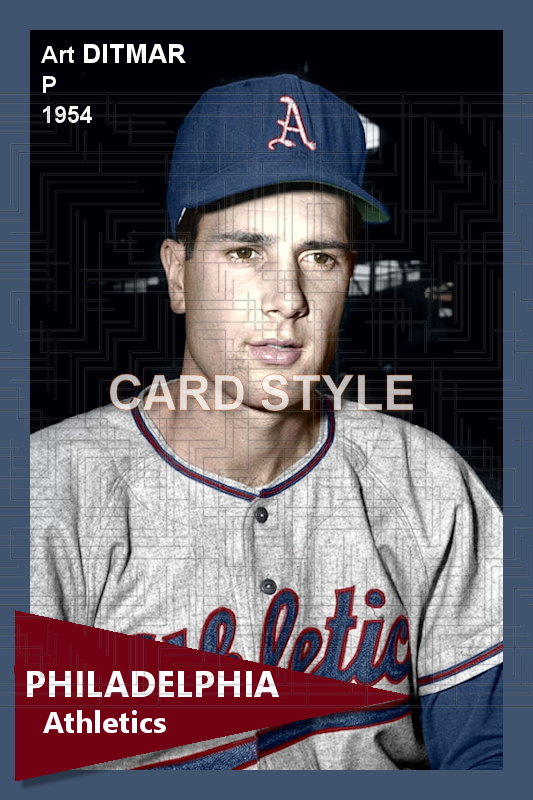 Art Ditmar - 1954 Philadelphia Athletics - choose a size & style