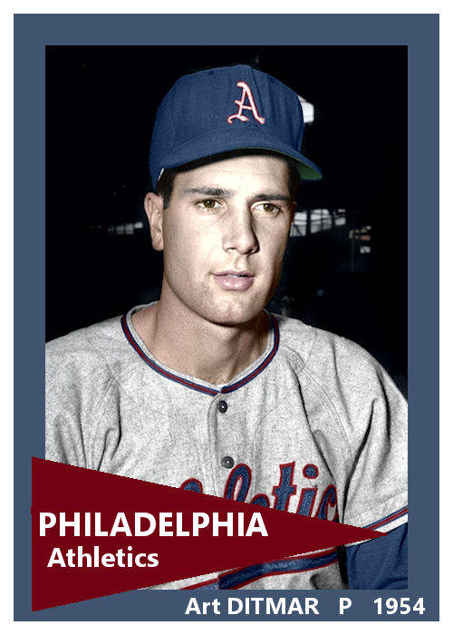 Art Ditmar - 1954 Philadelphia Athletics - choose a size & style
