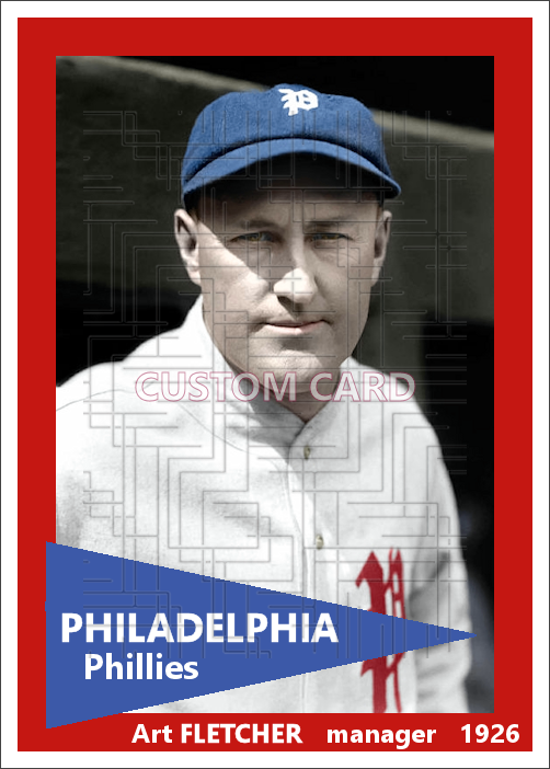 Art Fletcher - 1926 Philadelphia Phillies - choose a size & style