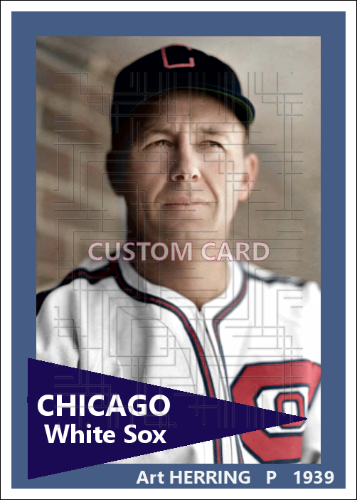 Art Herring - 1939 Chicago White Sox - choose a size & style