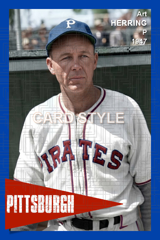 Art Herring - 1947 Pittsburgh Pirates - choose a size & style