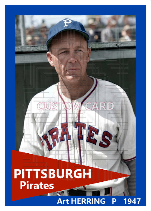 Art Herring - 1947 Pittsburgh Pirates - choose a size & style