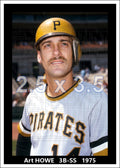 Art Howe - 1975 Pittsburgh Pirates - choose a size & style
