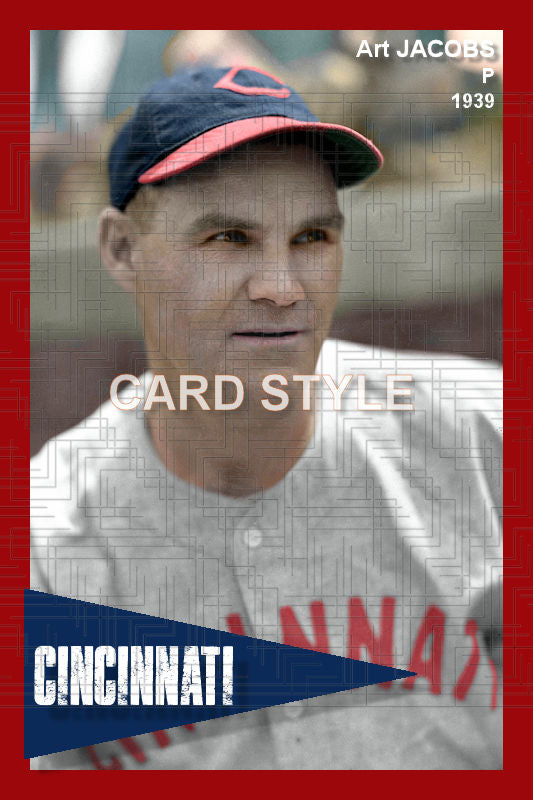 Art Jacobs - 1939 Cincinnati Reds - choose a size & style