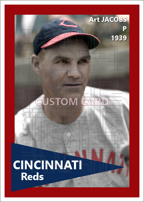 Art Jacobs - 1939 Cincinnati Reds - choose a size & style
