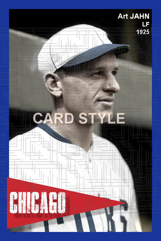 Art Jahn - 1925 Chicago Cubs - choose a size & style