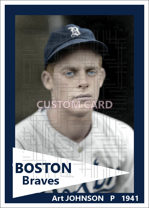 Art Johnson - 1941 Boston Braves - choose a size & style