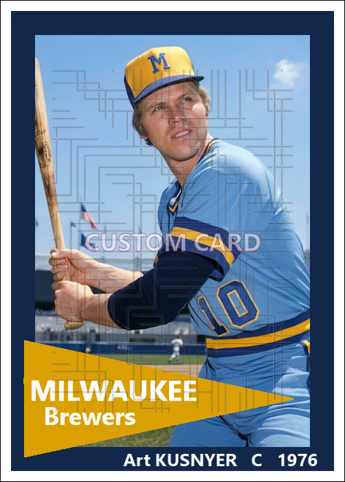 Art Kusnyer - 1976 Milwaukee Brewers - choose a size & style