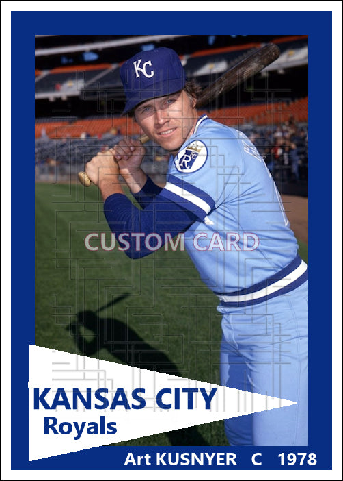 Art Kusnyer - 1978 Kansas City Royals - choose a size & style