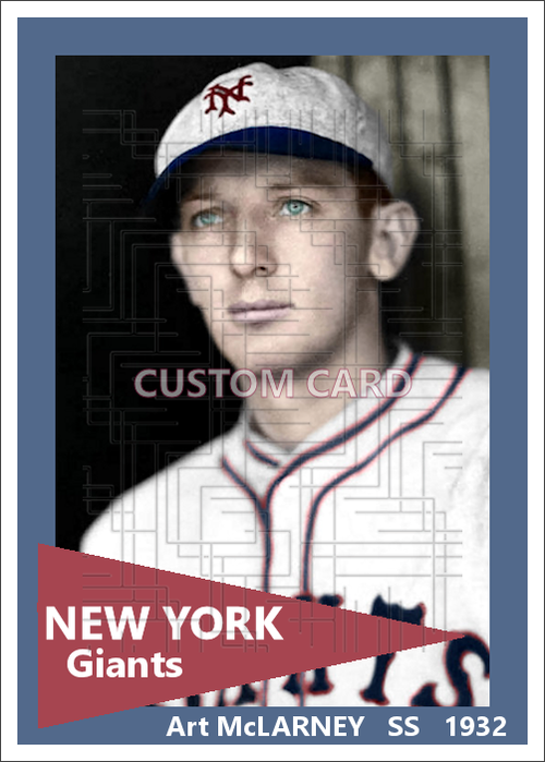 Art McLarney - 1932 New York Giants - choose a size & style