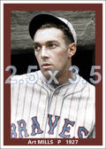 Art Mills - 1927 Boston Braves - choose a size & style
