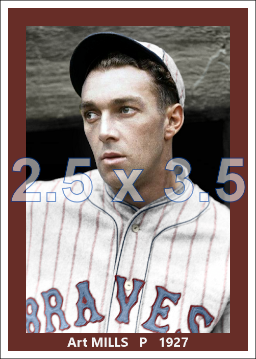 Art Mills - 1927 Boston Braves - choose a size & style