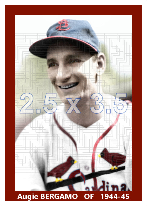 Augie Bergamo - 1944-45 St. Louis Cardinals - choose a size & style