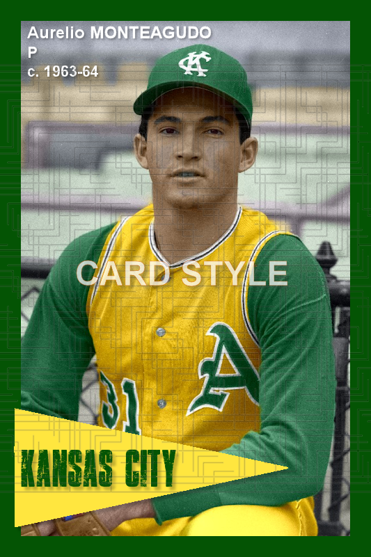 Aurelio Monteagudo - 1963-64 Kansas City Athletics - choose a size & style