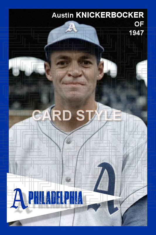 Austin Knickerbocker - 1947 Philadelphia Athletics - choose a size & style