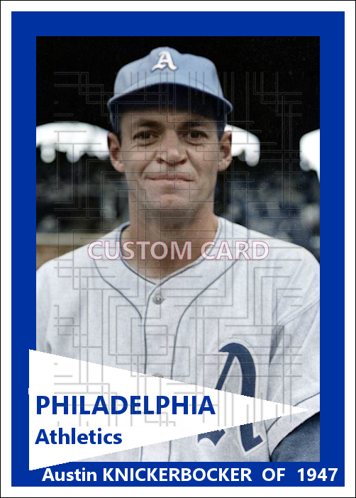 Austin Knickerbocker - 1947 Philadelphia Athletics - choose a size & style