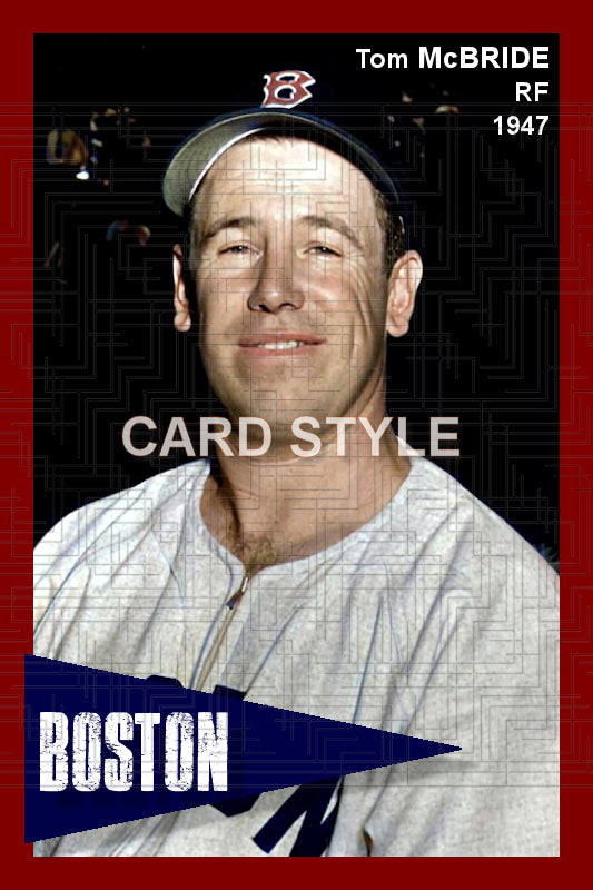 Tom McBride - 1947 Boston Red Sox - choose a size & style