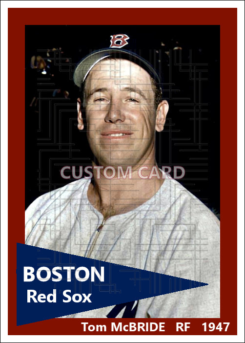 Tom McBride - 1947 Boston Red Sox - choose a size & style