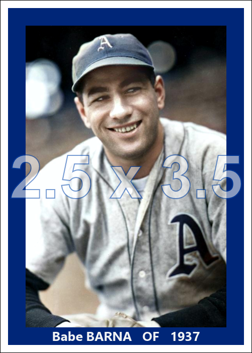 Babe Barna - 1937 Philadelphia Athletics - choose a size & style