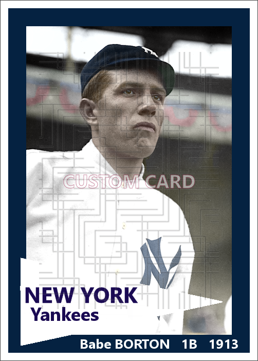 Babe Borton - 1913 New York Yankees - choose a size & style