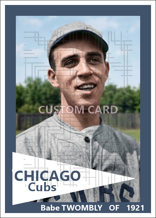 Babe Twombly - 1921 Chicago Cubs - choose a size & style