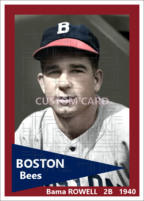 Bama Rowell - 1940 Boston Bees - choose a size & style