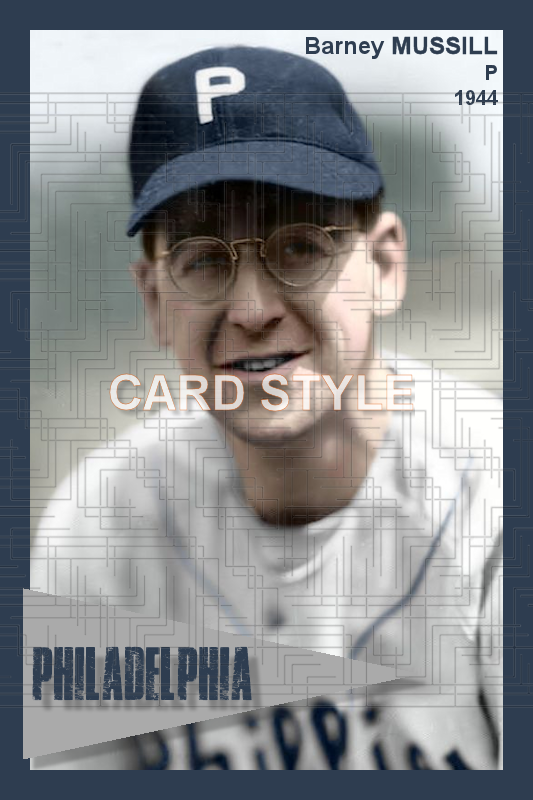 Barney Mussill - 1944 Philadelphia Phillies - choose a size & style