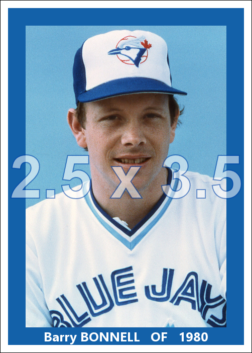 Barry Bonnell - 1980 Toronto Blue Jays - choose a size & style