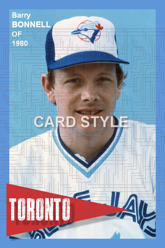 Barry Bonnell - 1980 Toronto Blue Jays - choose a size & style