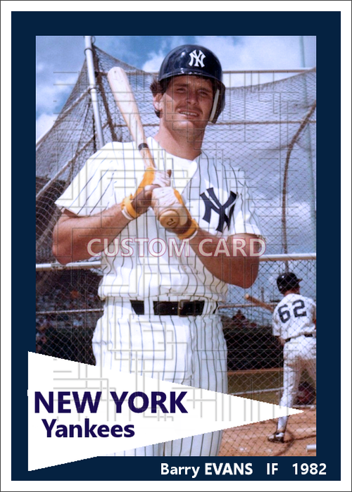 Barry Evans - 1982 New York Yankees - choose a size & style