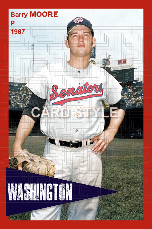 Barry Moore - 1967 Washington Senators - choose a size & style